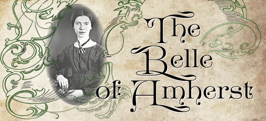 The Belle of Amherst